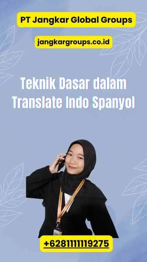 Teknik Dasar dalam Translate Indo Spanyol