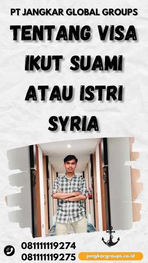 Tentang Visa Ikut Suami Atau Istri Syria