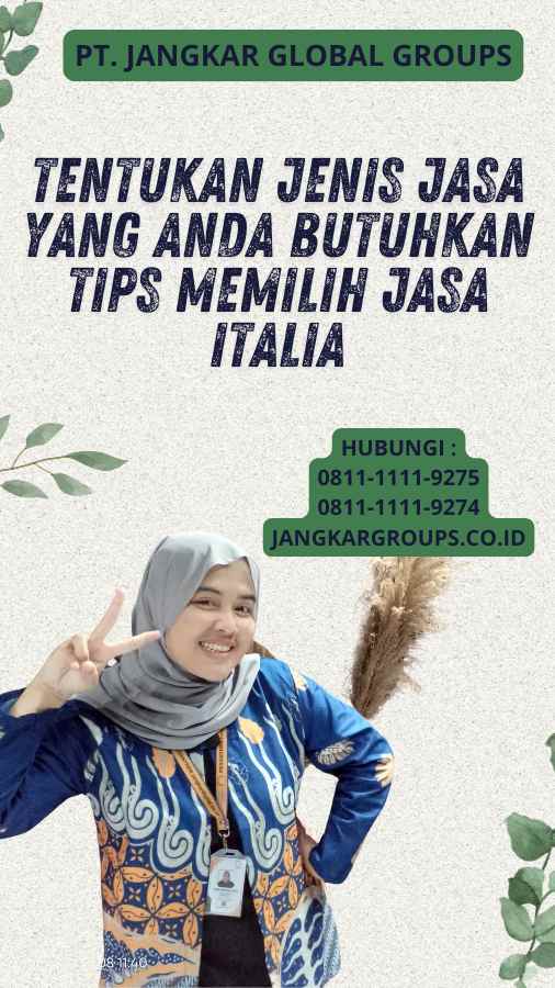 Tentukan Jenis Jasa yang Anda Butuhkan Tips Memilih Jasa Italia