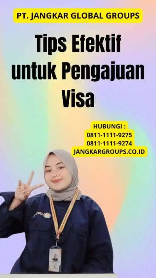 Tips Efektif untuk Pengajuan Visa