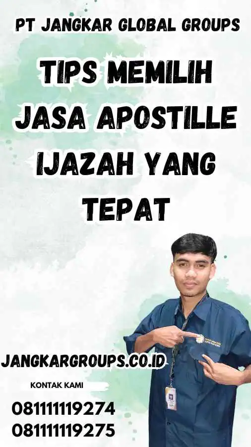 Tips Memilih Jasa Apostille Ijazah yang Tepat