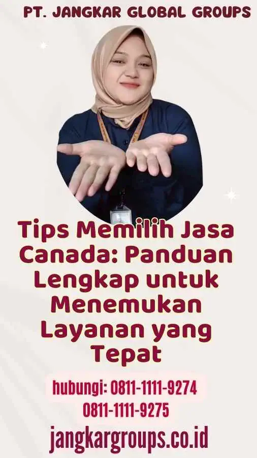 Tips Memilih Jasa Canada Panduan Lengkap untuk Menemukan Layanan yang Tepat