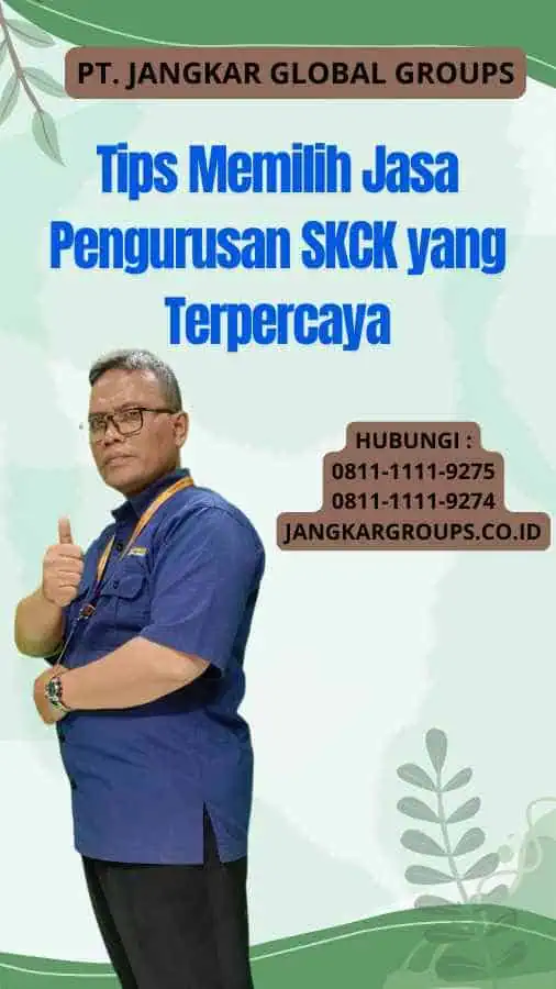 Tips Memilih Jasa Pengurusan SKCK yang Terpercaya