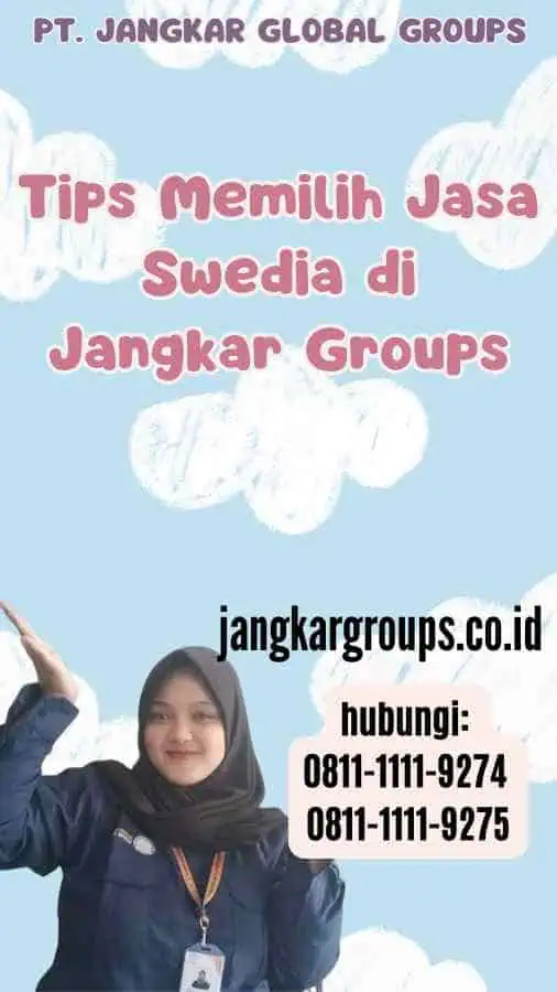 Tips Memilih Jasa Swedia di  Jangkar Groups