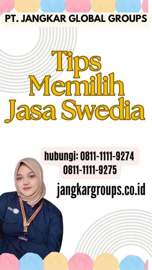 Tips Memilih Jasa Swedia