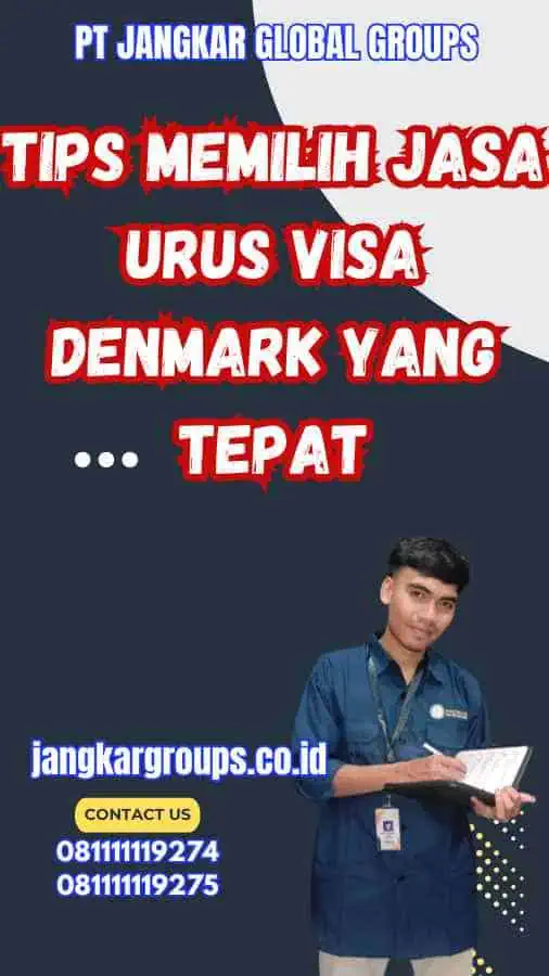 Tips Memilih Jasa Urus Visa Denmark yang Tepat