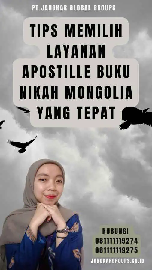 Tips Memilih Layanan Apostille Buku Nikah Mongolia yang Tepat