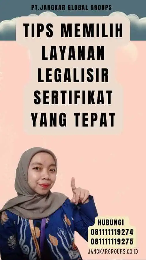 Tips Memilih Layanan Legalisir Sertifikat yang Tepat