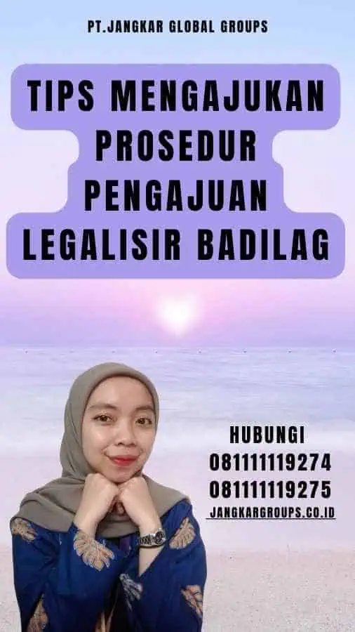 Tips Mengajukan Prosedur Pengajuan Legalisir Badilag