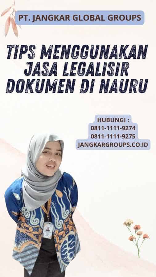 Tips Menggunakan Jasa Legalisir Dokumen di Nauru