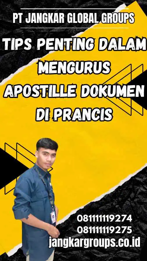 Tips Penting dalam Mengurus Apostille Dokumen di Prancis