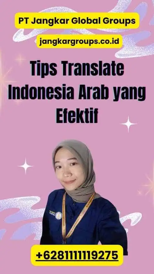 Tips Translate Indonesia Arab yang Efektif