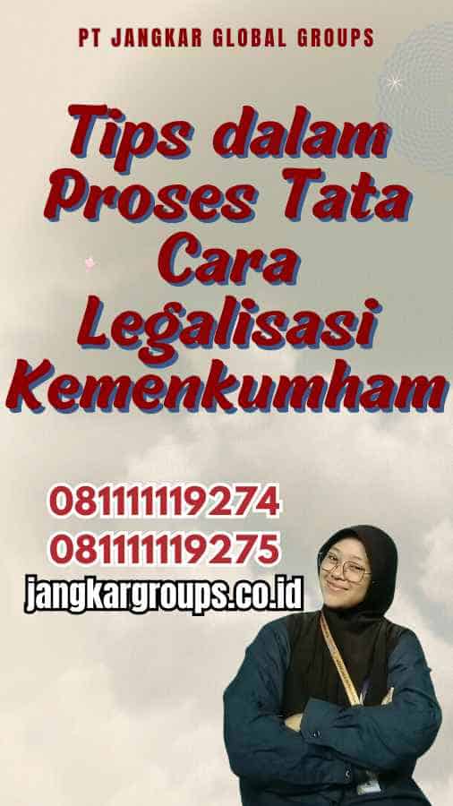 Tips dalam Proses Tata Cara Legalisasi Kemenkumham