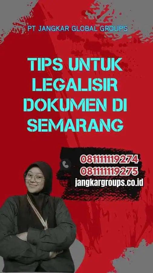 Tips untuk Legalisir Dokumen di Semarang