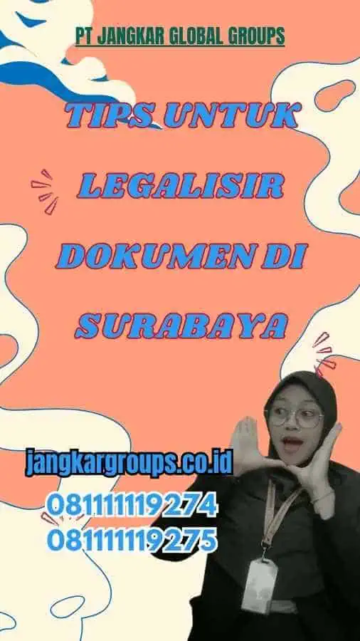 Tips untuk Legalisir Dokumen di Surabaya