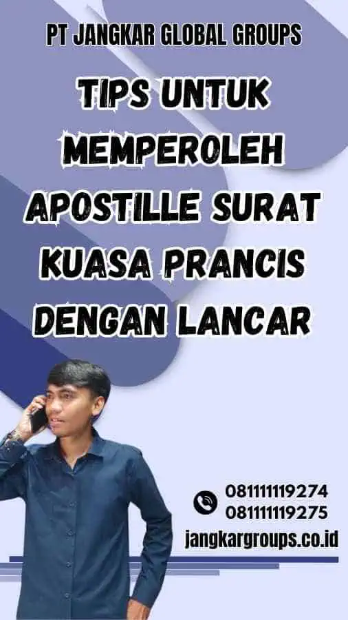 Tips untuk Memperoleh Apostille Surat Kuasa Prancis dengan Lancar