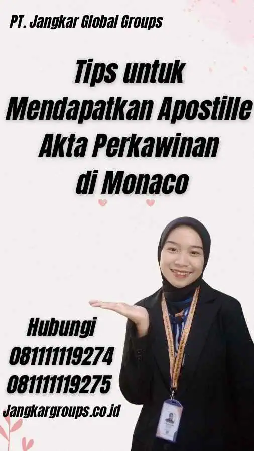 Tips untuk Mendapatkan Apostille Akta Perkawinan di Monaco