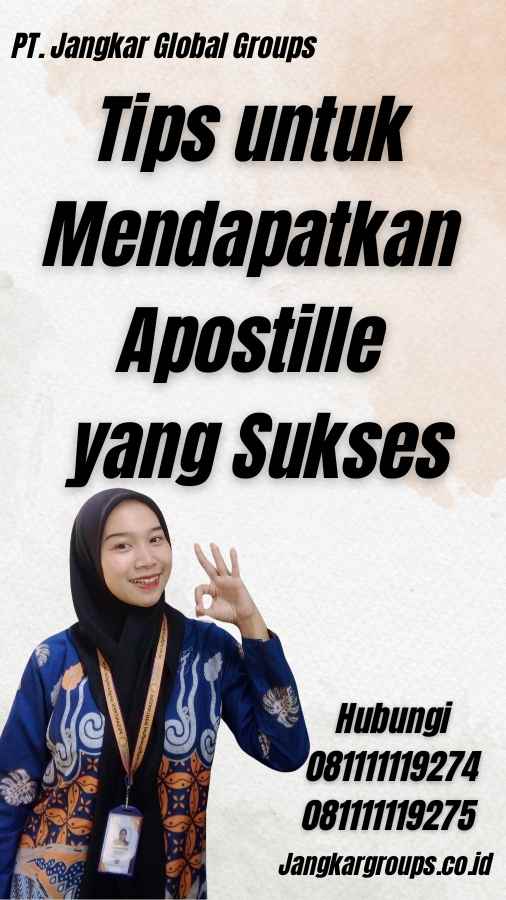 Tips untuk Mendapatkan Apostille yang Sukses - Jasa Apostille Dokumen Lithuania