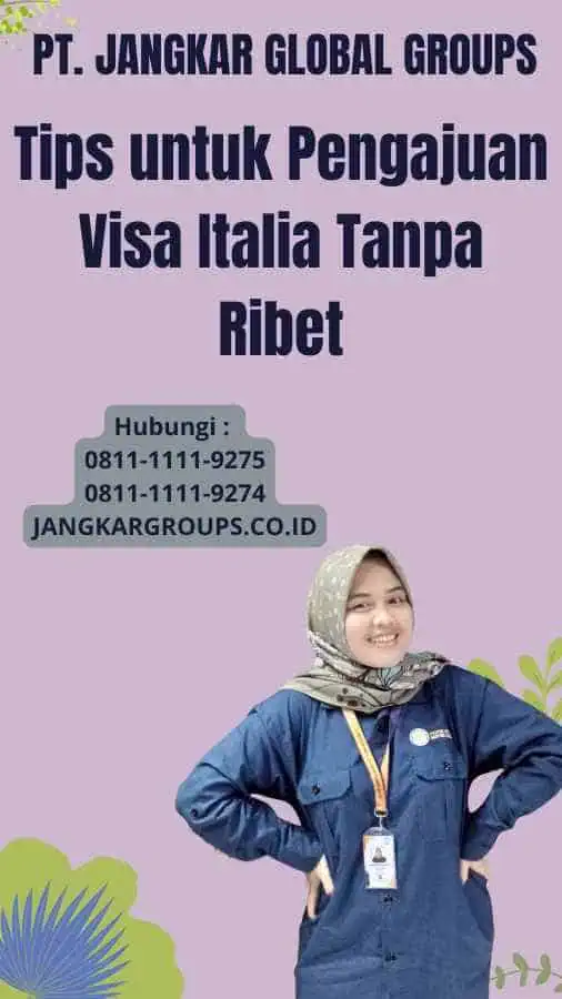 Tips untuk Pengajuan Visa Italia Tanpa Ribet