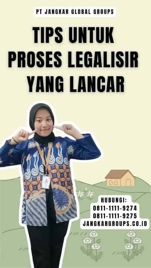 Tips untuk Proses Legalisir yang Lancar