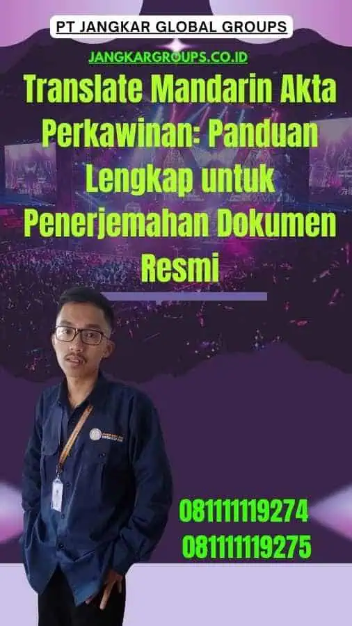 Translate Mandarin Akta Perkawinan Panduan Lengkap untuk Penerjemahan Dokumen Resmi