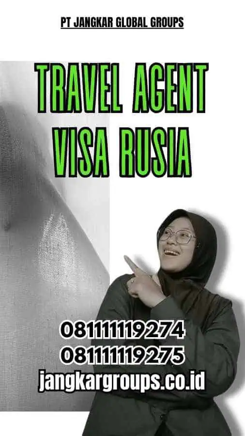 Travel Agent Visa Rusia