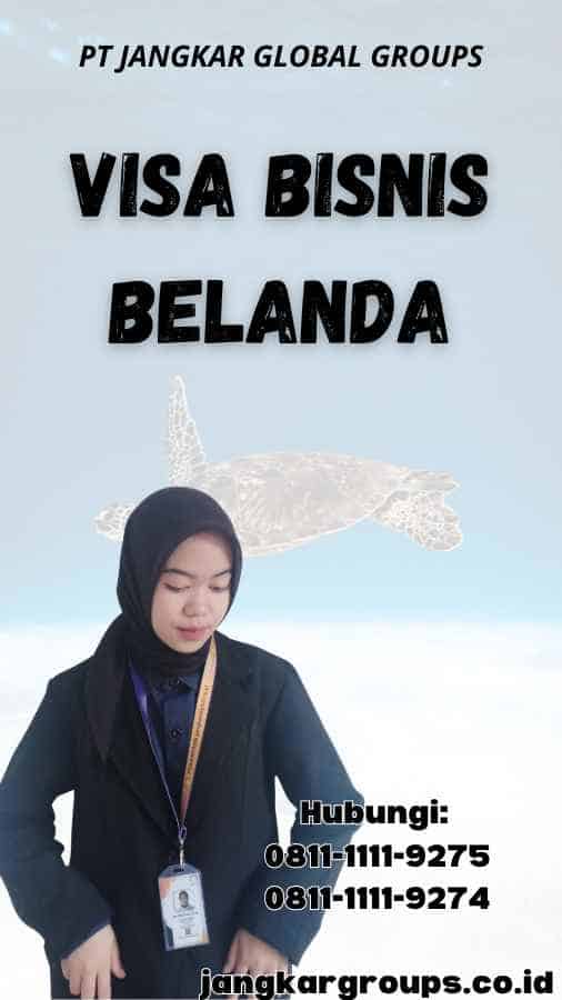 Visa Bisnis Belanda
