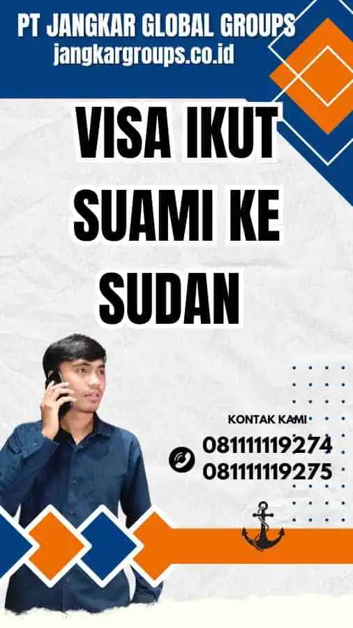 Visa Ikut Suami ke Sudan 