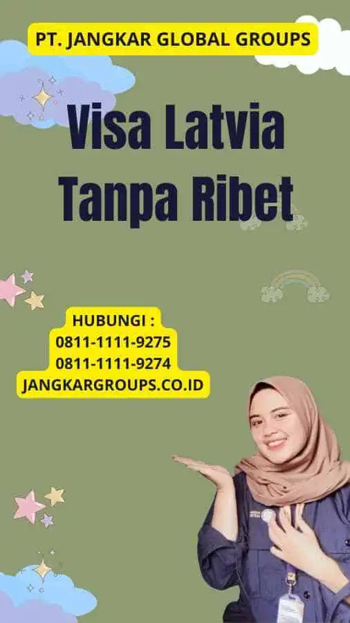 Visa Latvia Tanpa Ribet