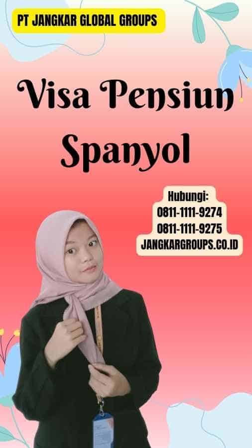 Visa Pensiun Spanyol