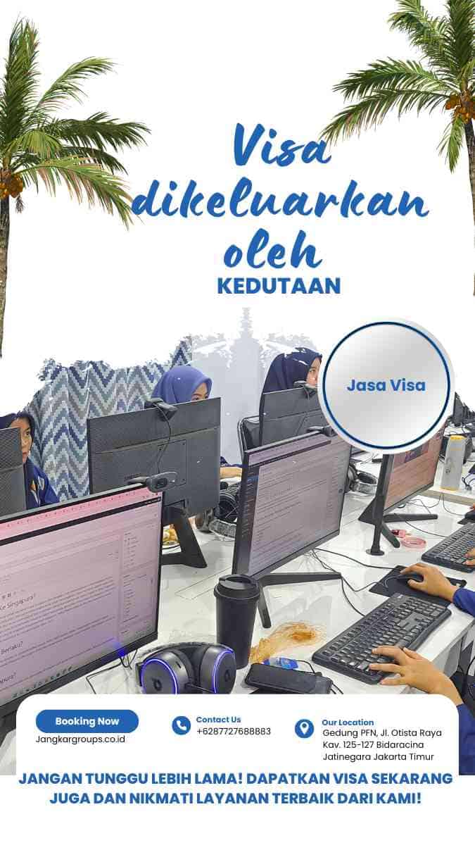 Visa dikeluarkan oleh kedutaan