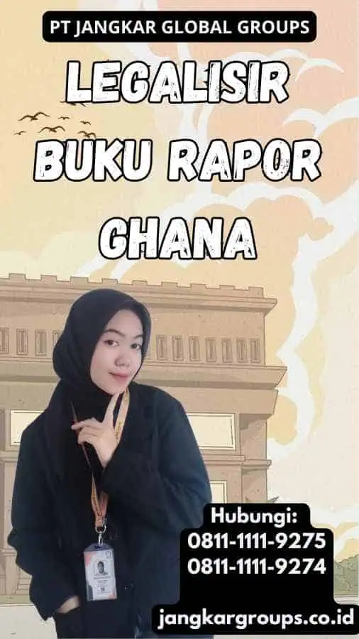 legalisir Buku Rapor Ghana