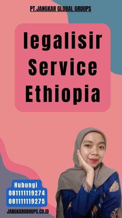 legalisir Service Ethiopia