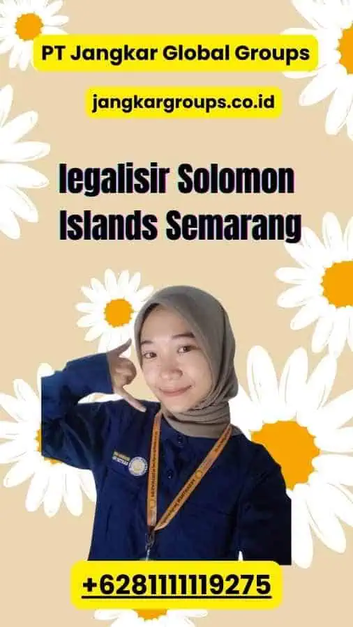 legalisir Solomon Islands Semarang