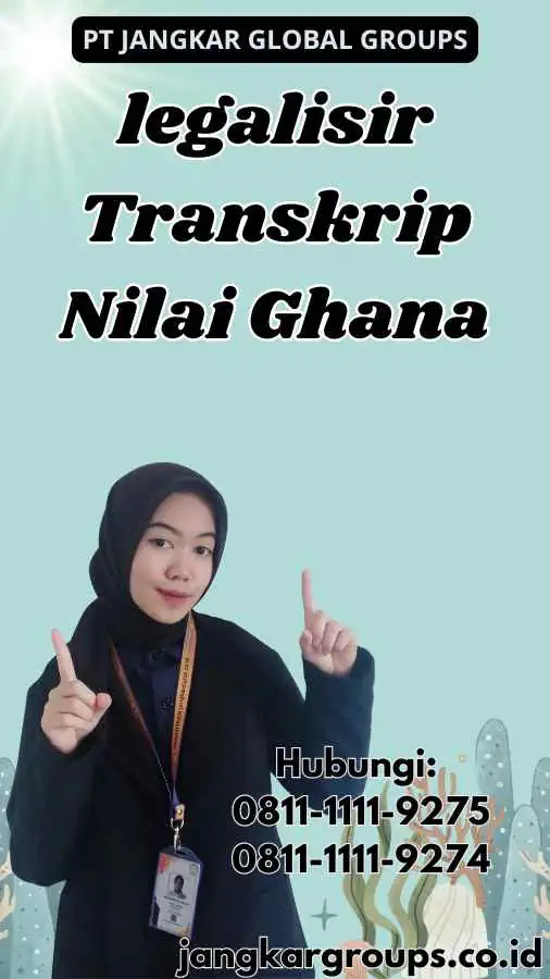 legalisir Transkrip Nilai Ghana