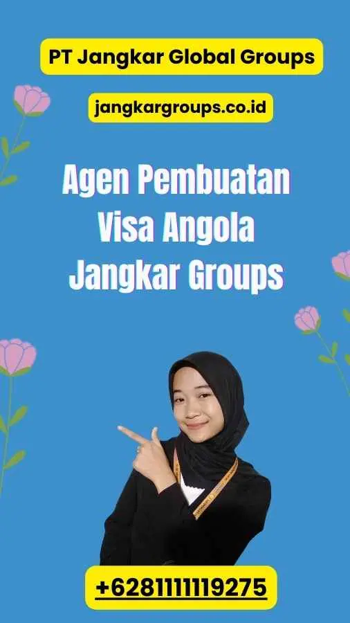 Agen Pembuatan Visa Angola Jangkar Groups