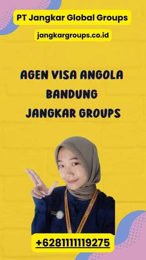 Agen Visa Angola Bandung Jangkar Groups