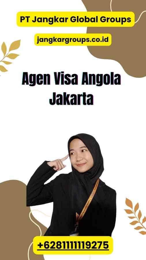 Agen Visa Angola Jakarta 