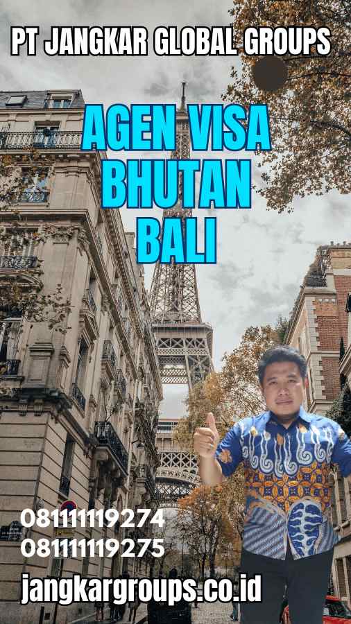 Agen Visa Bhutan Bali