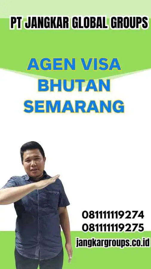 Agen Visa Bhutan Semarang