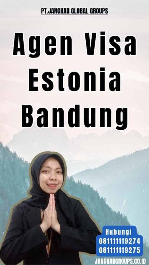 Agen Visa Estonia Bandung