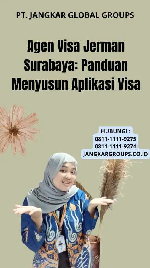 Agen Visa Jerman Surabaya: Panduan Menyusun Aplikasi Visa