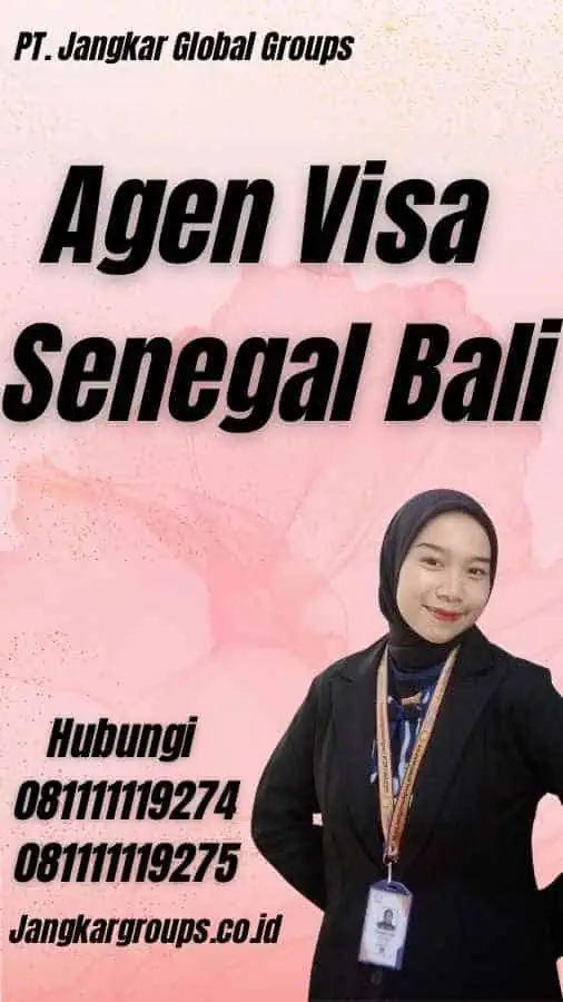 Agen Visa Senegal Bali