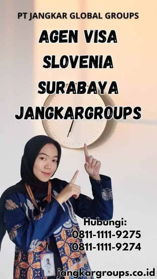 Agen Visa Slovenia Surabaya Jangkargroups