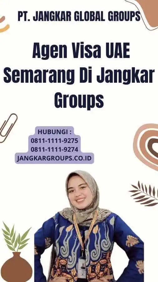  Agen Visa UAE Semarang Di Jangkar Groups