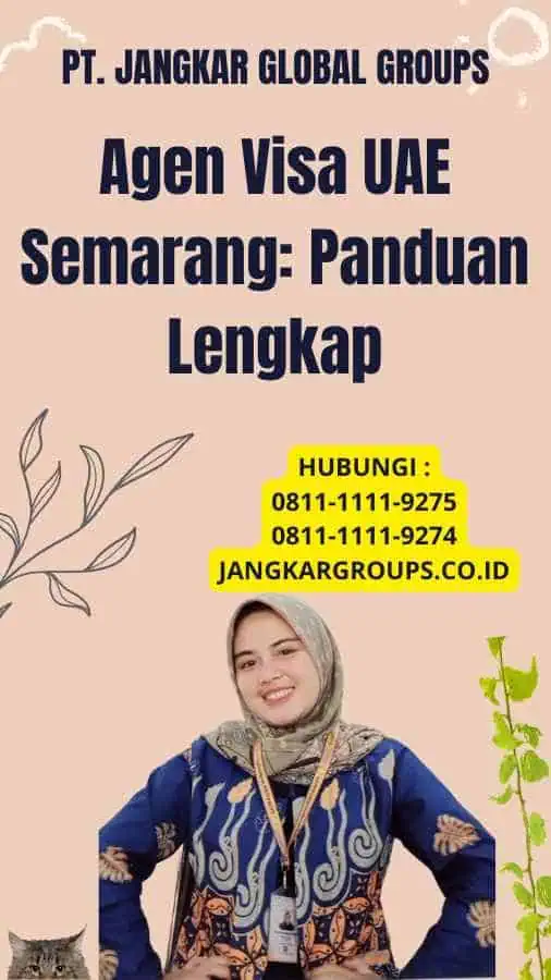 Agen Visa UAE Semarang: Panduan Lengkap