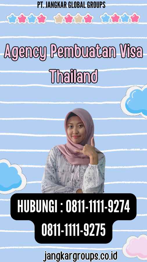 Agency Pembuatan Visa Thailand