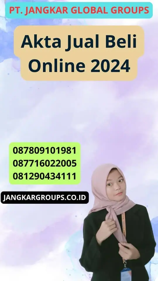 Akta Jual Beli Online 2024