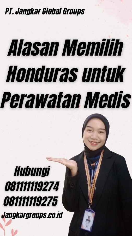 Alasan Memilih Honduras untuk Perawatan Medis