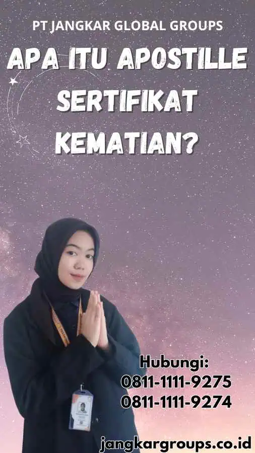 Apa Itu Apostille Sertifikat Kematian